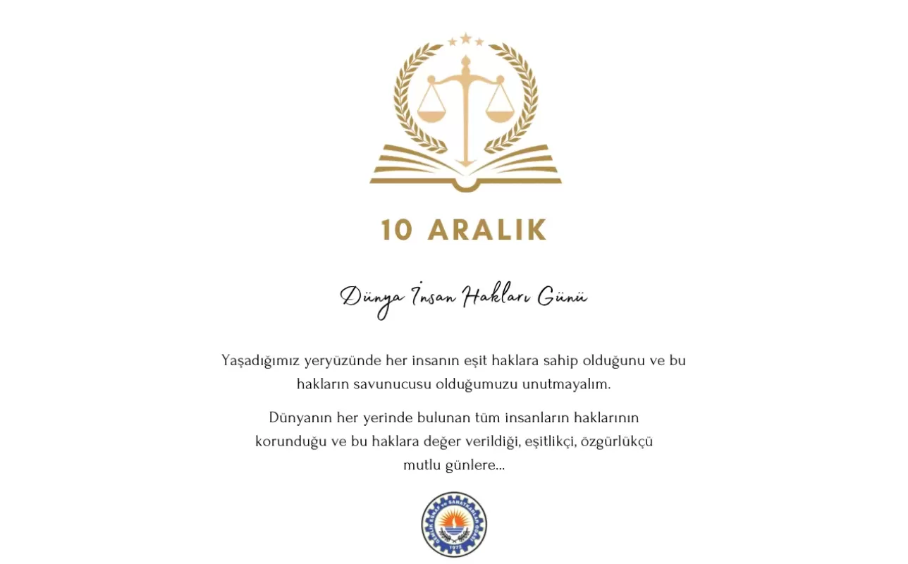 10 Aralık Dünya İnsan Hakları Günü Kutlu Olsun